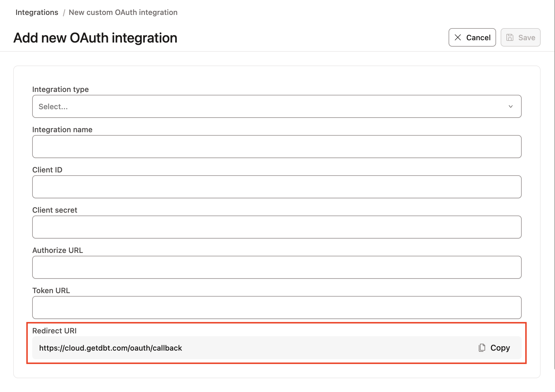 Copy the callback URI at the bottom of the integration page in dbt. Copy the callback URI at the bottom of the integration page in dbt.